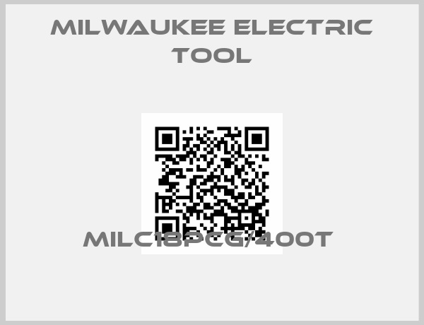 Milwaukee Electric Tool-MILC18PCG/400T 