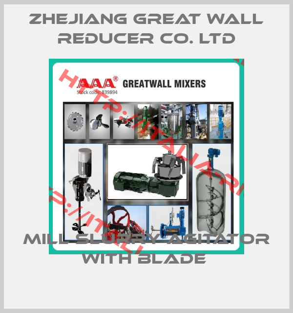 ZHEJIANG GREAT WALL REDUCER CO. LTD-MILL SLURRY AGITATOR WITH BLADE 