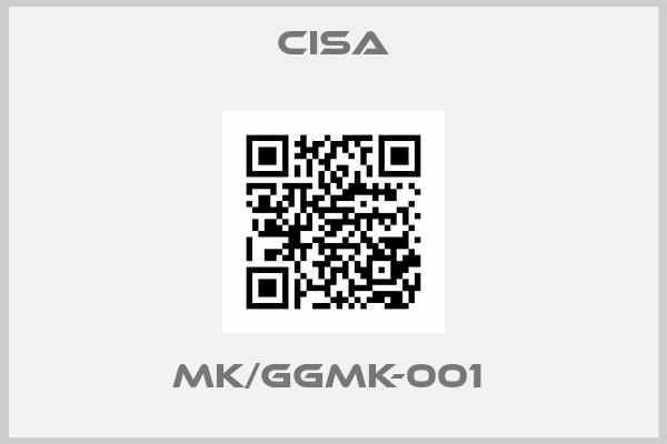 CISA-MK/GGMK-001 