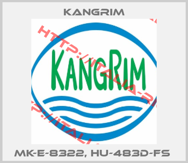 Kangrim-MK-E-8322, HU-483D-FS 