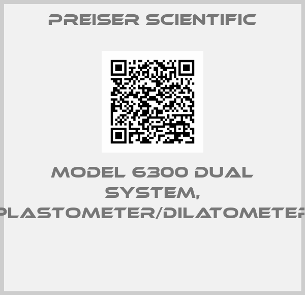 Preiser Scientific-Model 6300 Dual System, Plastometer/Dilatometer 