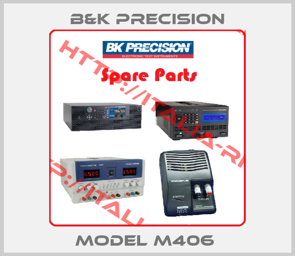 B&K Precision-MODEL M406 
