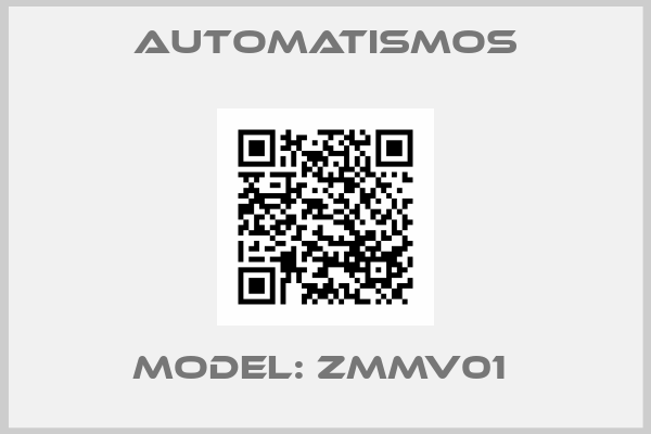 Automatismos-MODEL: ZMMV01 