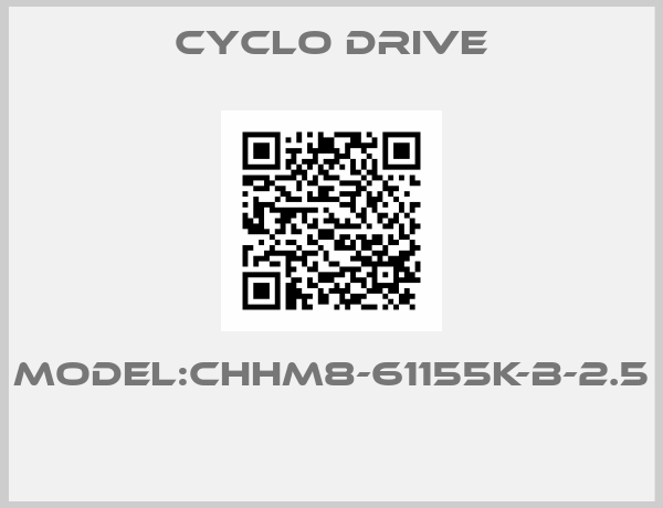 Cyclo Drive-MODEL:CHHM8-61155K-B-2.5 