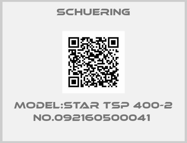 Schuering-MODEL:STAR TSP 400-2 NO.092160500041 