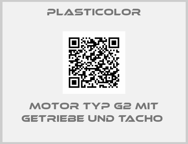 Plasticolor-MOTOR TYP G2 MIT GETRIEBE UND TACHO 