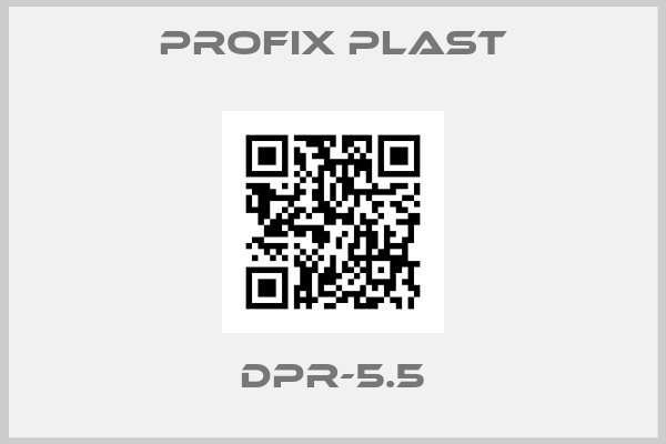 Profix Plast-DPR-5.5