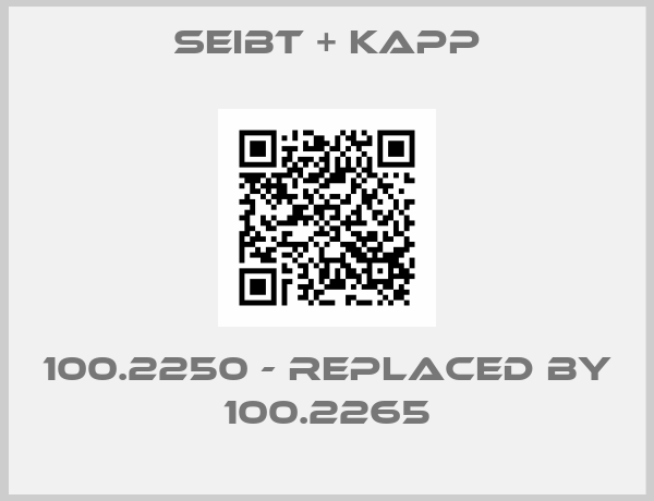 Seibt + Kapp-100.2250 - replaced by 100.2265