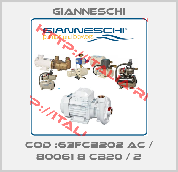 Gianneschi-COD :63FCB202 AC / 80061 8 CB20 / 2