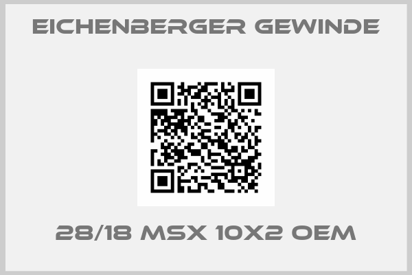 Eichenberger Gewinde-28/18 MSX 10x2 OEM