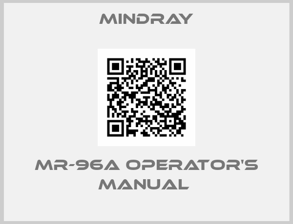 Mindray-MR-96A Operator's Manual 