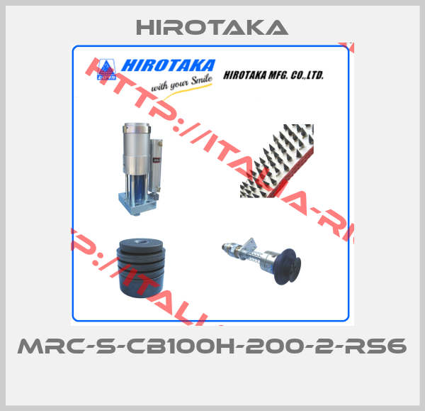 Hirotaka-MRC-S-CB100H-200-2-RS6 