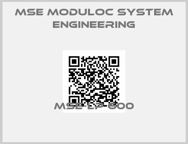 MSE Moduloc System Engineering-MSE-LP 600