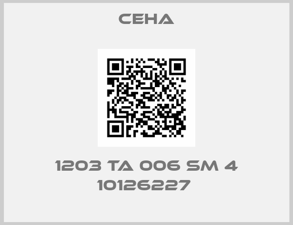 Ceha-1203 TA 006 SM 4 10126227 