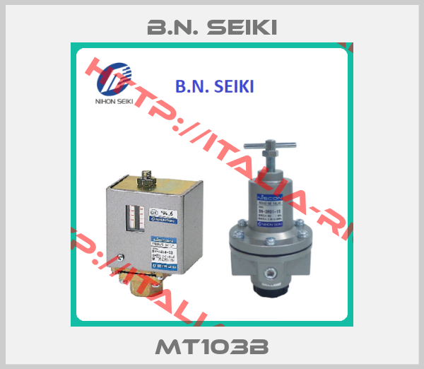 B.N. Seiki-MT103B