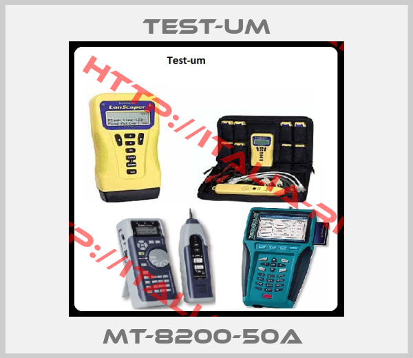 Test-um-MT-8200-50A 