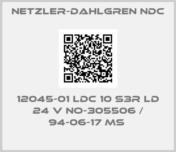 NETZLER-DAHLGREN NDC-12045-01 LDC 10 S3R LD 24 V NO-305506 / 94-06-17 MS 
