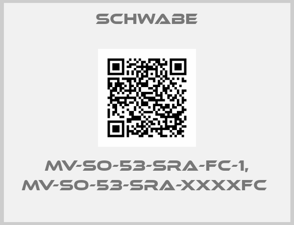 Schwabe-MV-SO-53-SRA-FC-1, MV-SO-53-SRA-XXXXFC 