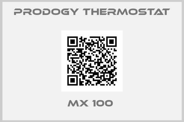 PRODOGY THERMOSTAT-MX 100 