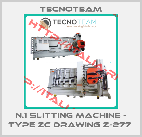 TECNOTEAM-N.1 SLITTING MACHINE - TYPE ZC DRAWING Z-277 