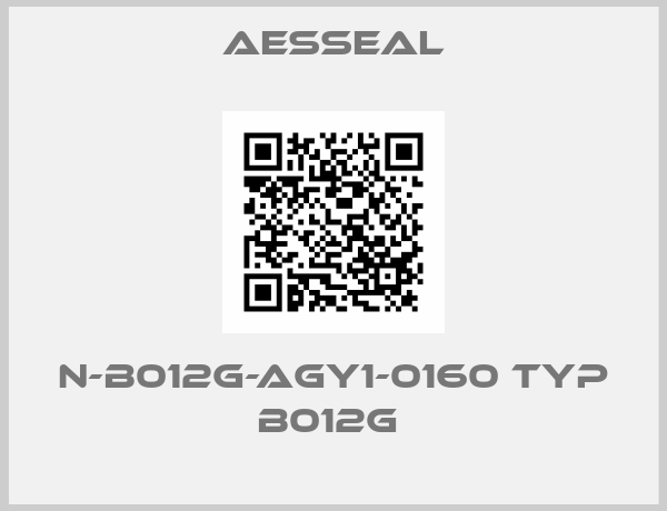 Aesseal-N-B012G-AGY1-0160 TYP B012G 