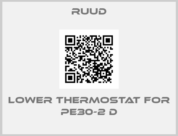 Ruud-Lower Thermostat for PE30-2 D
