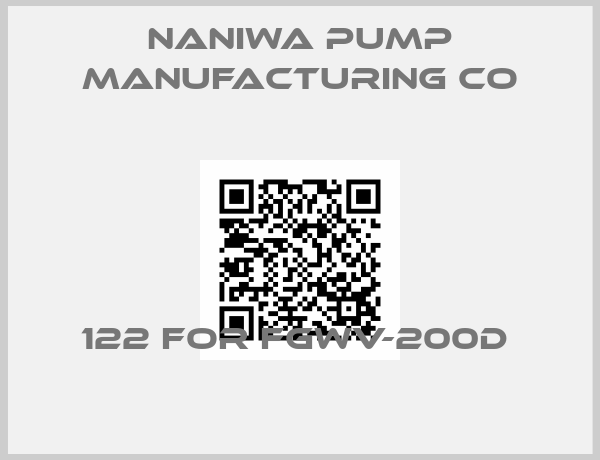 Naniwa Pump Manufacturing Co-122 FOR FGWV-200D 