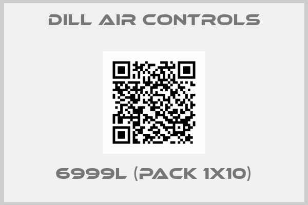Dill Air Controls-6999L (pack 1x10)