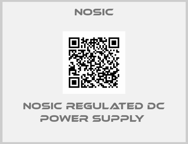Nosic-NOSIC REGULATED DC POWER SUPPLY 