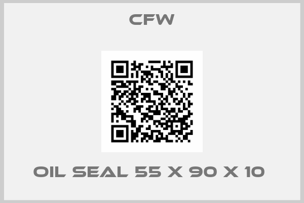 CFW-OIL SEAL 55 X 90 X 10 