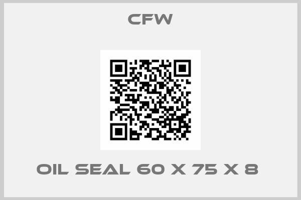 CFW-OIL SEAL 60 X 75 X 8 