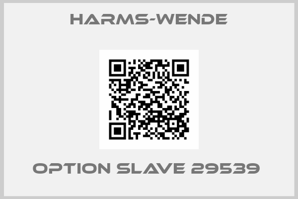 Harms-Wende-OPTION SLAVE 29539 