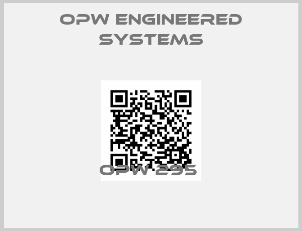 OPW Engineered Systems-OPW 295 