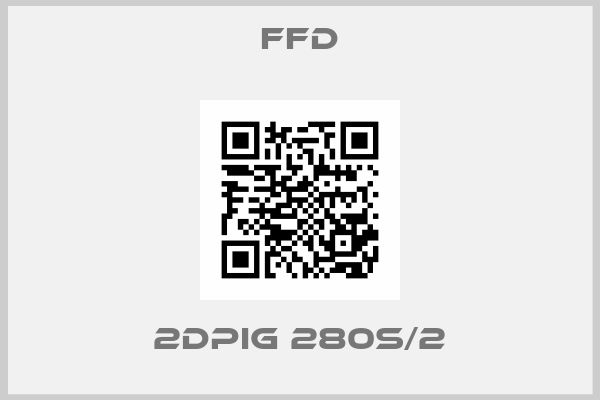 FFD-2DPIG 280S/2