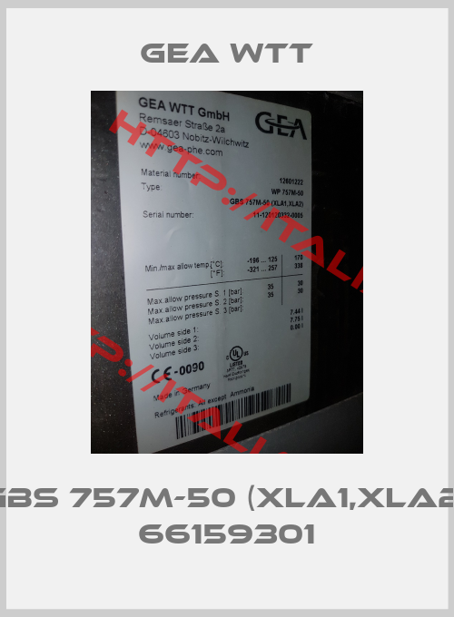 GEA WTT-GBS 757M-50 (XLA1,XLA2) 66159301