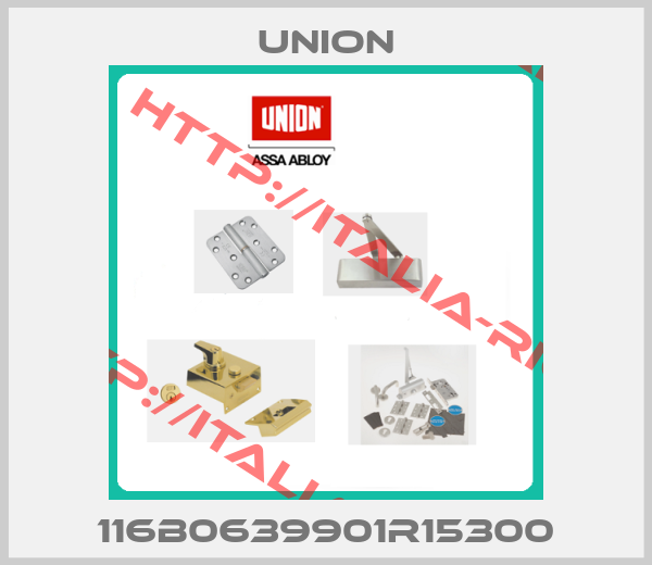 UNION-116B0639901R15300