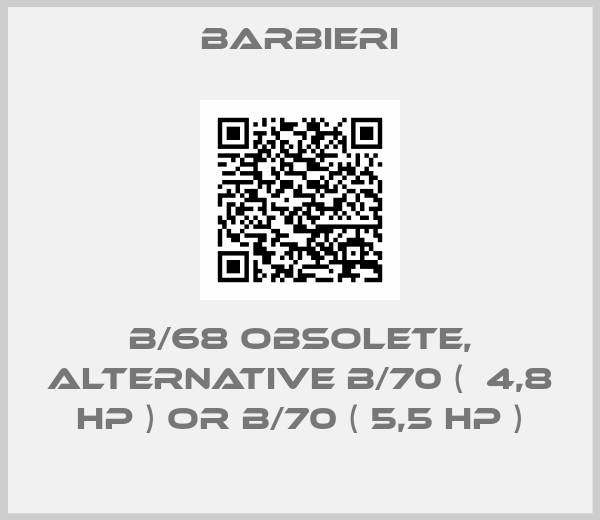 BARBIERI-B/68 obsolete, alternative B/70 (  4,8 HP ) or B/70 ( 5,5 HP )