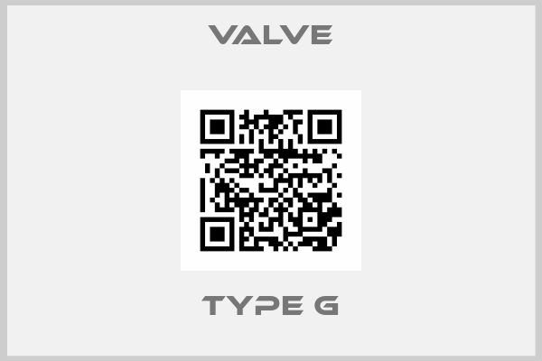 VALVE-Type G