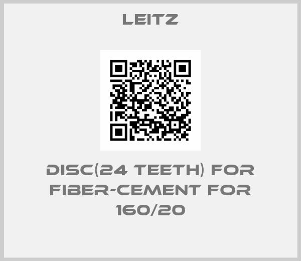 Leitz-Disc(24 teeth) for fiber-cement for 160/20