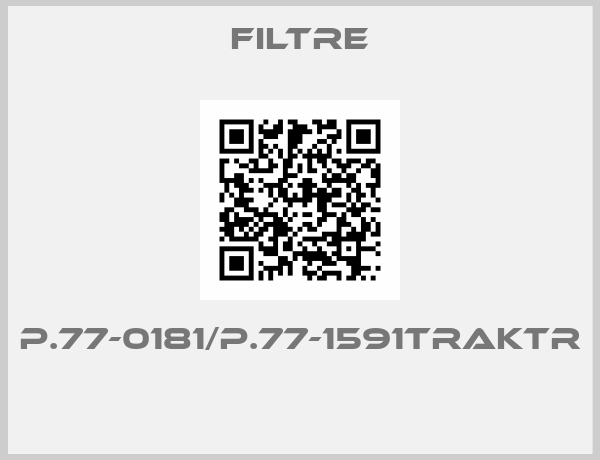 Filtre-P.77-0181/P.77-1591TRAKTR 