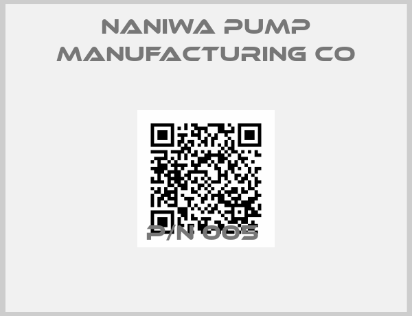 Naniwa Pump Manufacturing Co-P/N 005 