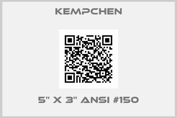 KEMPCHEN-5" X 3" ANSI #150