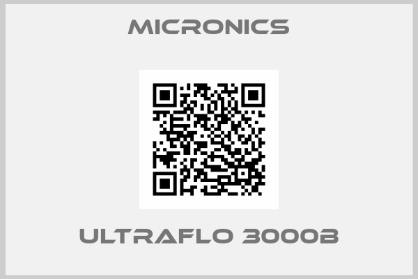 MICRONICS-ULTRAFLO 3000B