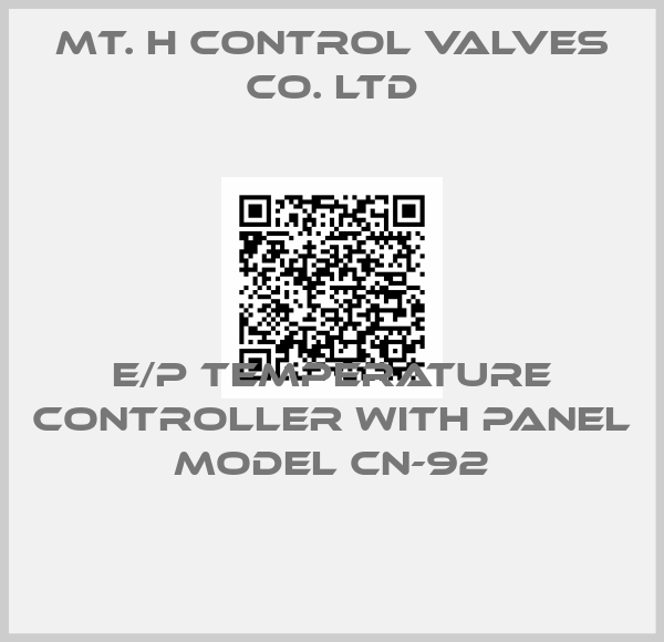 MT. H Control Valves Co. Ltd-E/P Temperature Controller with Panel model CN-92
