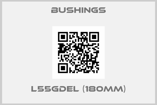 Bushings-L55GDEL (180mm)