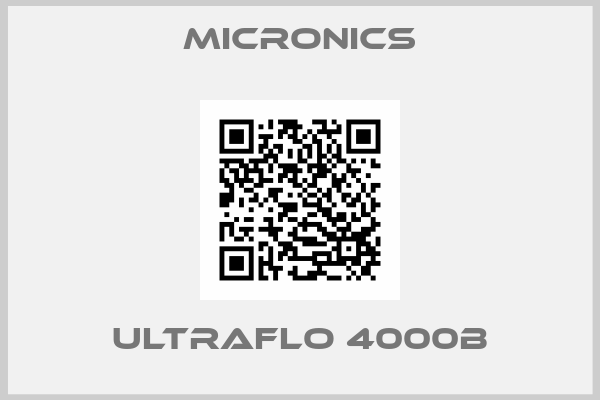 MICRONICS-ULTRAFLO 4000B