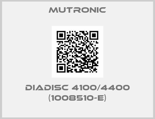Mutronic-DIADISC 4100/4400 (1008510-E)