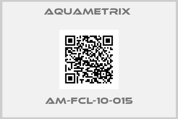 Aquametrix -AM-FCL-10-015