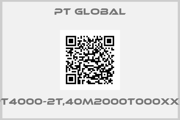 PT global-PT4000-2t,40M2000T000XXX