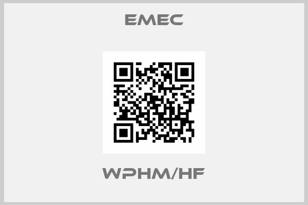 EMEC-WPHM/HF